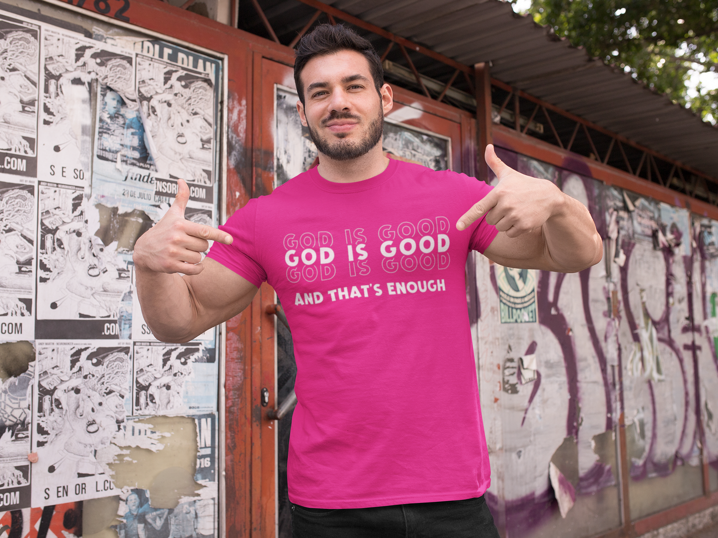 God is good and that's Enough Unisex Tee